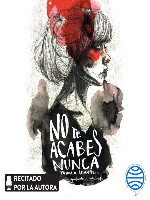 Title details for No te acabes nunca by María Leach - Available